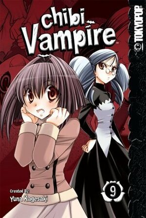 Chibi Vampire, Vol. 09 by Yuna Kagesaki
