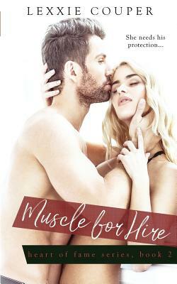 Muscle for Hire by Lexxie Couper