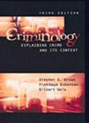 Criminology: Explaining Crime and Its Context, Volume 1 by Gilbert Geis, Stephen Eugene Brown, Finn-Aage Esbensen