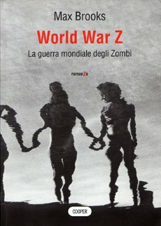 World War Z. La guerra mondiale degli zombi by Max Brooks, Nello Giugliano