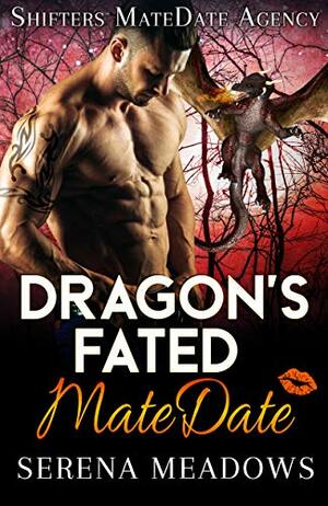 Dragon's Fated MateDate by Serena Meadows