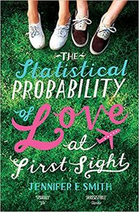 The Statistical Probability of Love at First Sight by Jennifer E. Smith