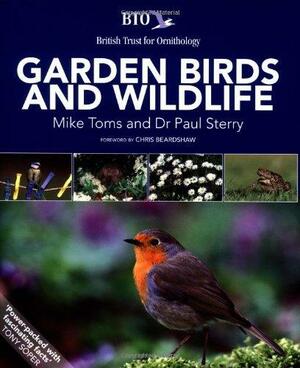 Garden Birds and Wildlife by Mike Toms, Chris Beardshaw