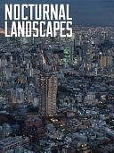 Nocturnal Landscapes: Urban Flows of Global Metropolises by Iker Gil