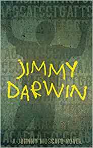 Jimmy Darwin by Johnny Moscato