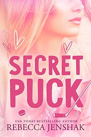 Secret Puck by Rebecca Jenshak