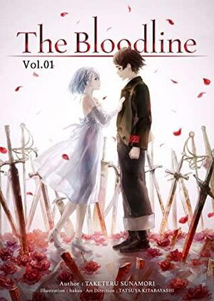The Bloodline: Volume 1 by Taketeru Sunamori, teiko