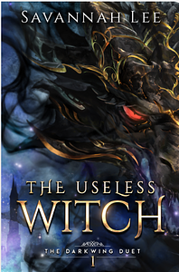 The Useless Witch by Savannah Lee