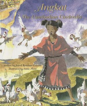 Angkat: The Cambodian Cinderella by Jewell Reinhart Coburn
