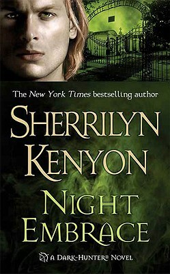 Night Embrace by Sherrilyn Kenyon