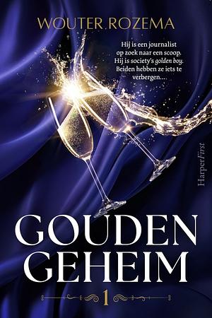 Gouden geheim by Wouter Rozema