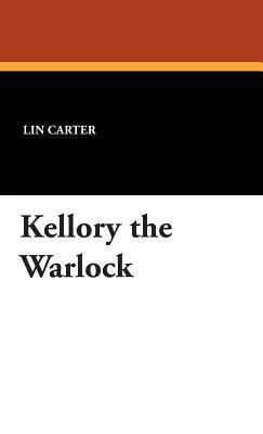 Kellory the Warlock by Lin Carter