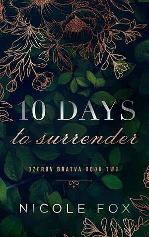 10 Days to Surrender by Nicole Fox, Nicole Fox