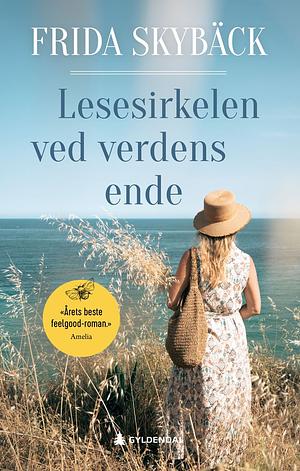 Lesesirkelen ved verdens ende by Frida Skybäck