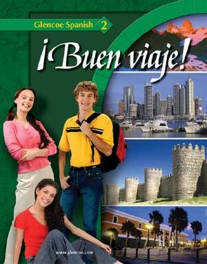 Buen Viaje! Level 2, Student Edition by McGraw-Hill