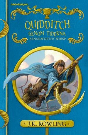 Quidditch genom tiderna by J.K. Rowling, Kennilworthy Whisp