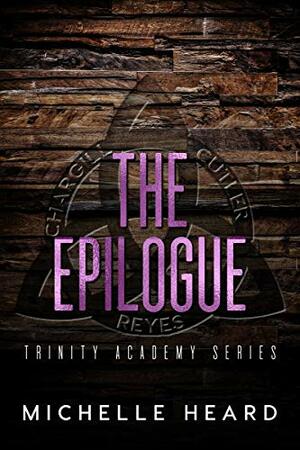 The Epilogue by Michelle Heard