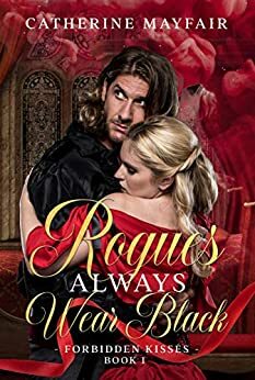 Rogues Always Wear Black by Catherine Mayfair