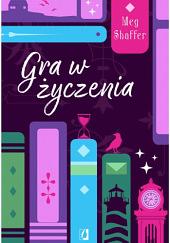 Gra w życzenia by Meg Shaffer