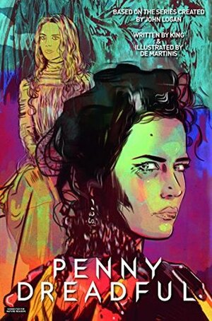 Penny Dreadful #4 by Krysty Wilson-Cairns, Louie De Martinis, Chris King