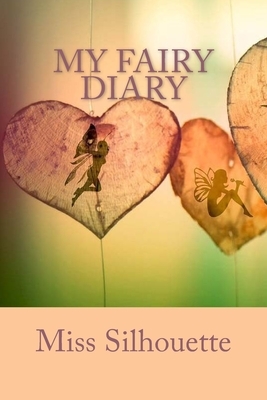 My Fairy Diary: Color by Silhouette