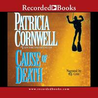 Cause of Death by Patricia Cornwell