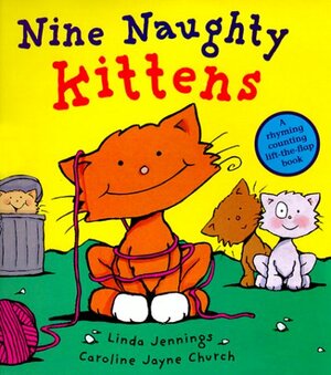 Nine Naughty Kittens by Linda M. Jennings