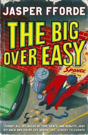 The Big Over Easy by Jasper Fforde