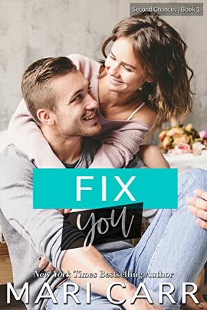 Fix You by Mari Carr