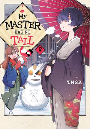 My Master Has No Tail, Volume 7 by ＴＮＳＫ