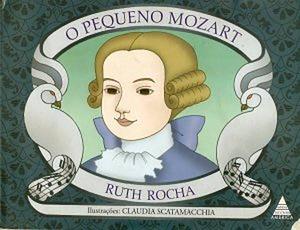 O pequeno Mozart by Ruth Rocha