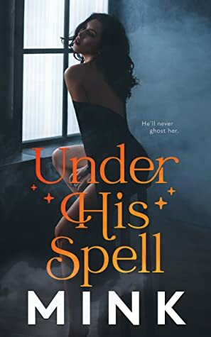 Under His Spell by MINK