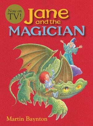 Jane and the Magician by Martin Baynton