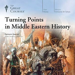 Turning Points in Middle Eastern History by Eamonn Gearon