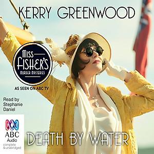 Death by Water by Kerry Greenwood
