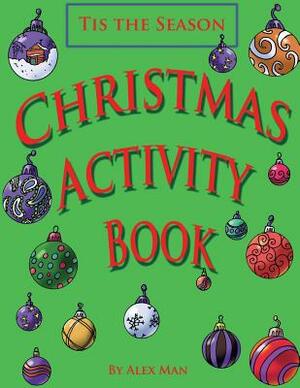 Christmas Activity Book by Alex Man