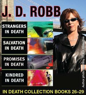 Strangers in Death / Salvation in Death / Promises in Death / Kindred in Death by J.D. Robb