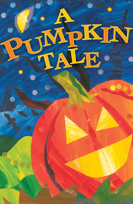 A Pumpkin Tale (Pack of 25) by Christin Ditchfield