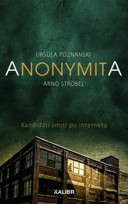 Anonymita by Ursula Poznanski, Arno Strobel