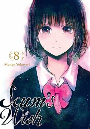 Scum's Wish, Vol. 8 by Mengo Yokoyari
