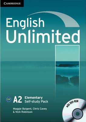 English Unlimited Elementary Self-Study Pack (Workbook with DVD-Rom) by Chris Cavey, Maggie Baigent, Nick Robinson