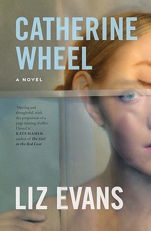 Catherine Wheel by Liz Evans