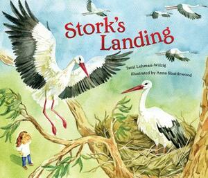 Stork's Landing by Tami Lehman-Wilzig