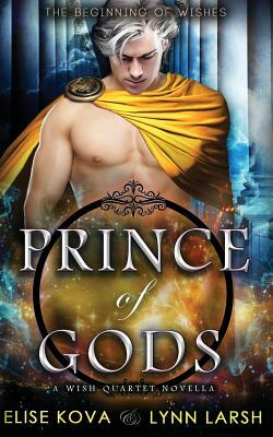 Prince of Gods by Lynn Larsh, Elise Kova