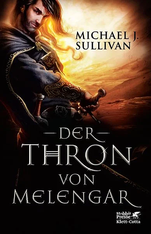 Der Thron von Melengar by Michael J. Sullivan