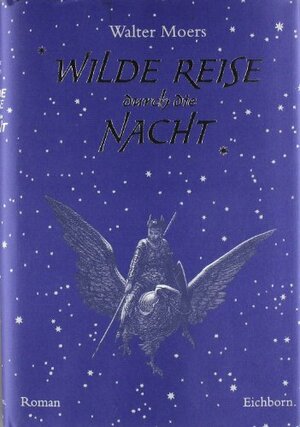 Wilde Reise durch die Nacht by Gustave Doré, Walter Moers