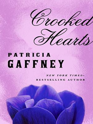 Crooked Hearts by Patricia Gaffney