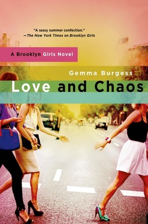 Love and Chaos by Gemma Burgess