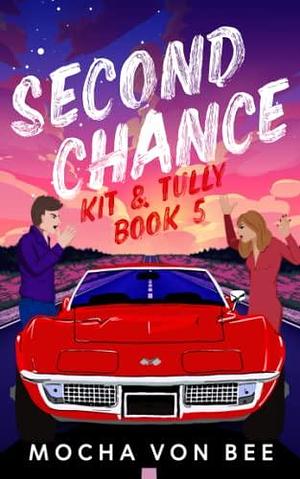 Second Chance by Mocha VonBee