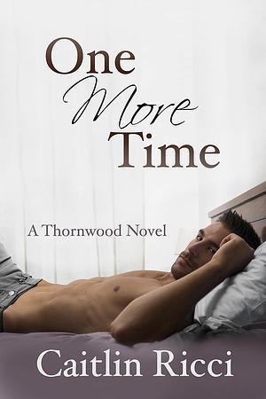 One More Time  by Caitlin Ricci